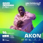 AKON TO PERFORM AT THE INAUGURAL JEDDAH E-PRIX 2025